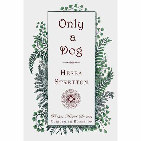 Only a Dog by Hesba Stretton