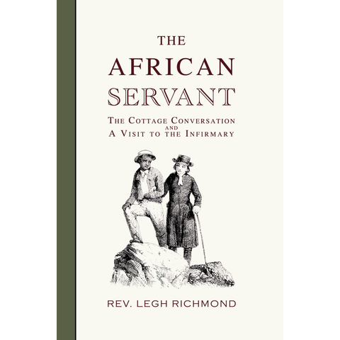 The African Servant, The Cottage Conversation and A Visit to the Infirmary (Free PDF Download)