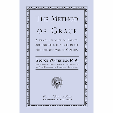 The Method of Grace by George Whitefield