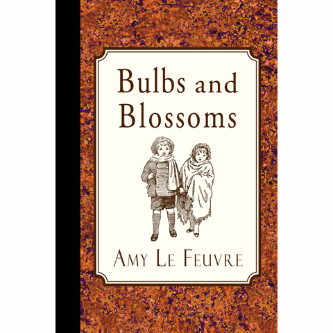Bulbs and Blossoms by Amy Le Feuvre