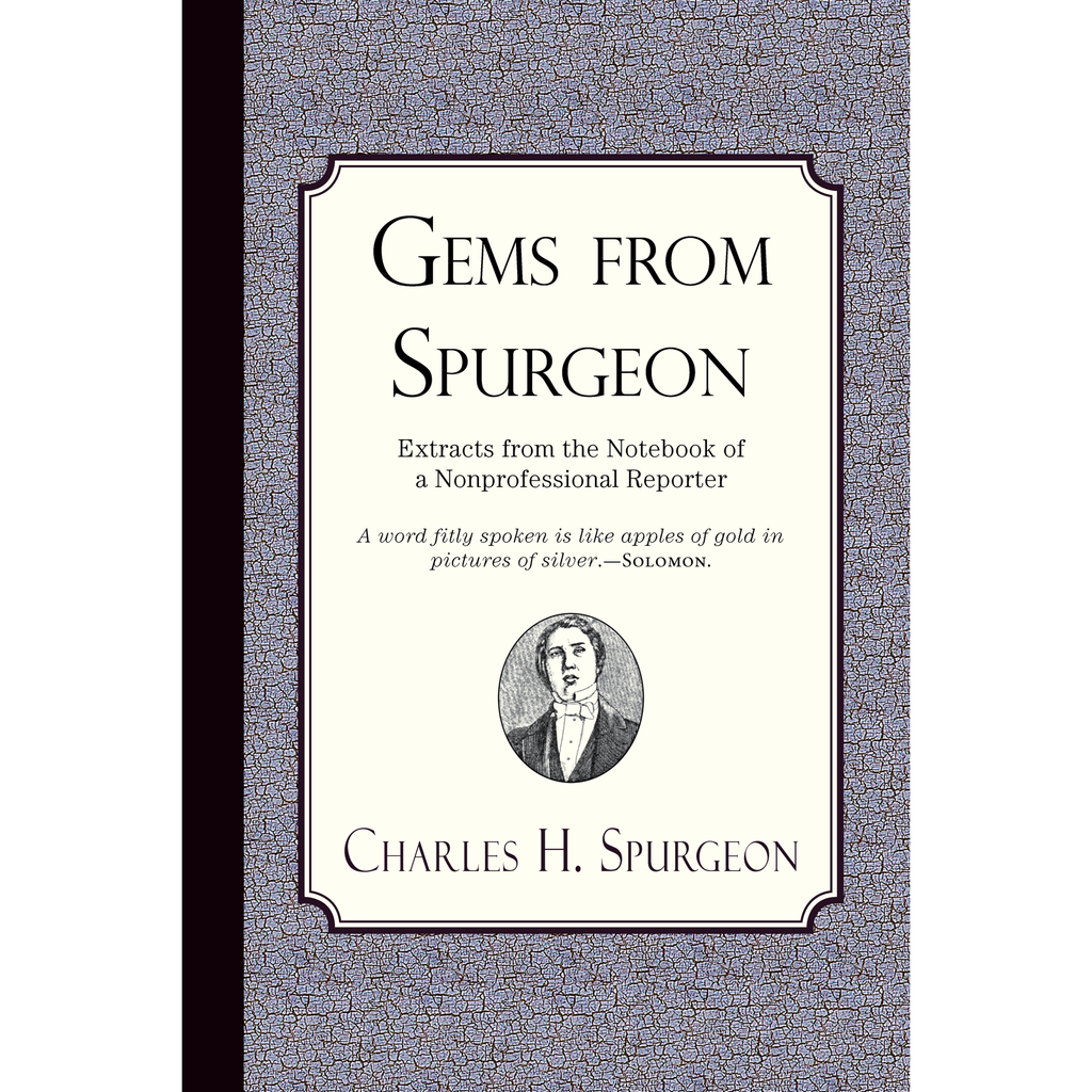 Gems from Spurgeon by Charles Spurgeon