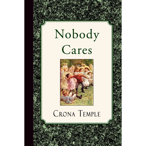Nobody Cares by Crona Temple