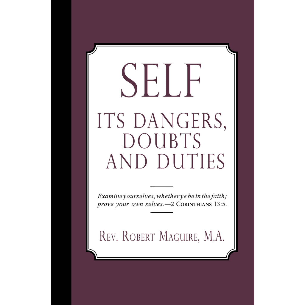 Self: Its Dangers, Doubts and Duties (ePub)
