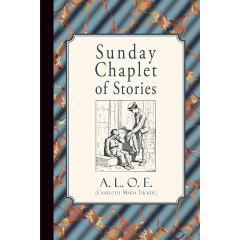 Sunday Chaplet of Stories by A.L.O.E. (ePub)