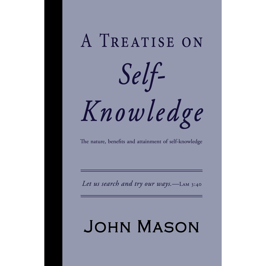 A Treatise on Self-Knowldge by John Mason