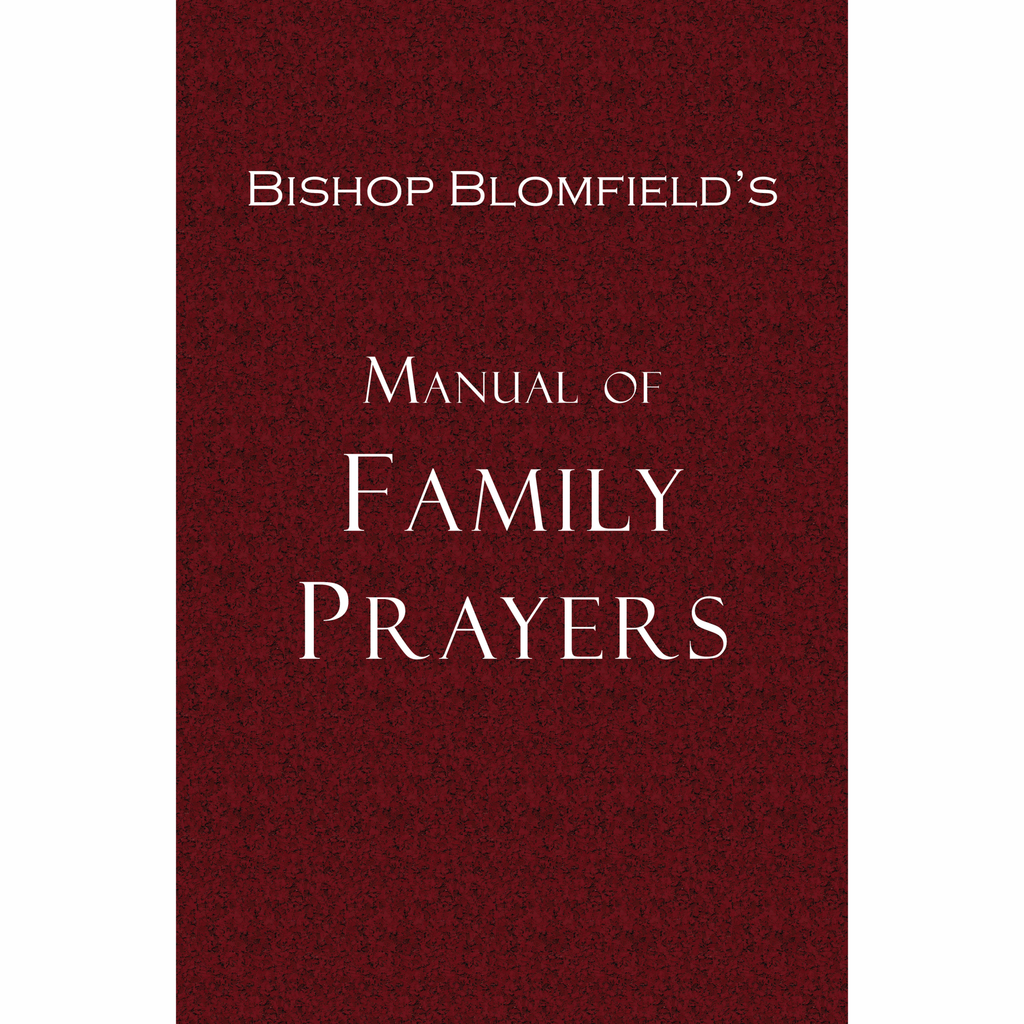 Bishop Blomfields' Manuel of Family Prayers