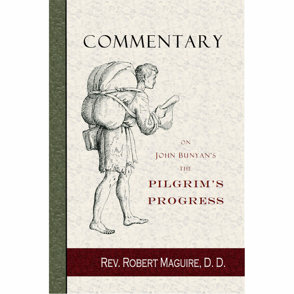 Commentary on John Bunyan's The Pilgrim's Progress by Robert Maguire