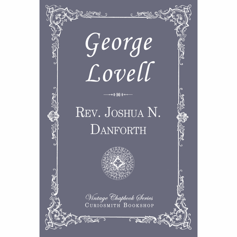 George Lovell by Joshua N. Danforth