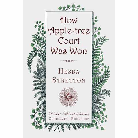 How Apple-tree Court Was Won by Hesba Stretton
