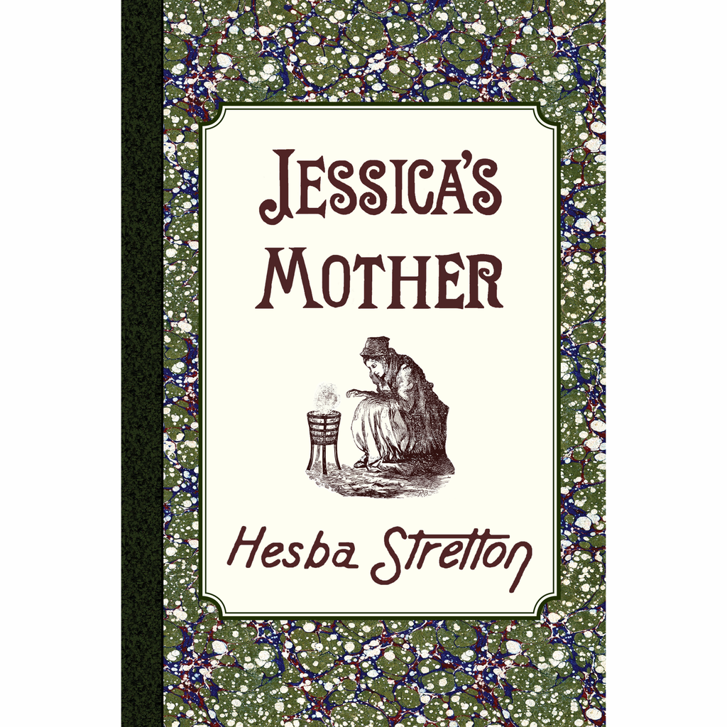 Jessica's Mother by Hesba Stretton