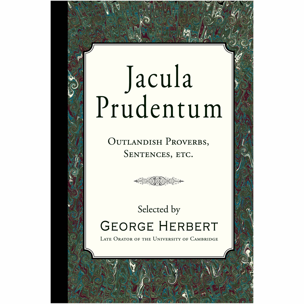 Jacula Prudentum by George Herbert