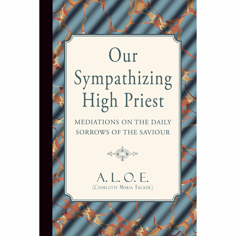 Our Sympathizing High Priest (Free PDF Download)