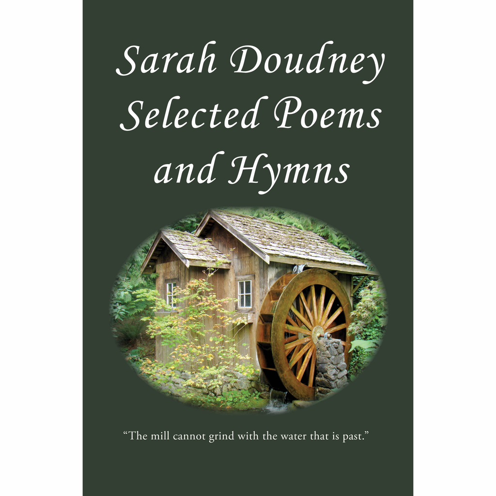 Sarah Doudney: Selected Poems and Hymns