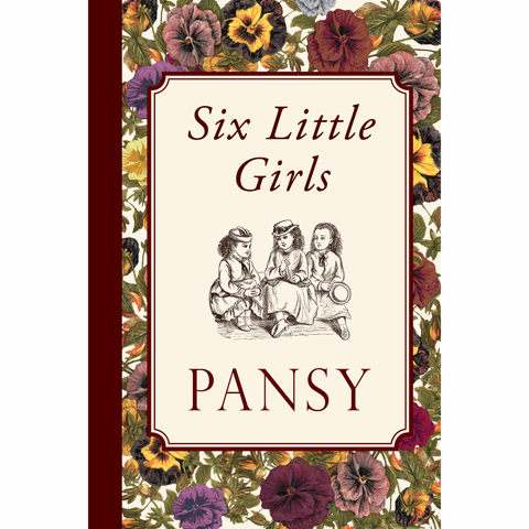 Six Little Girls by Pansy