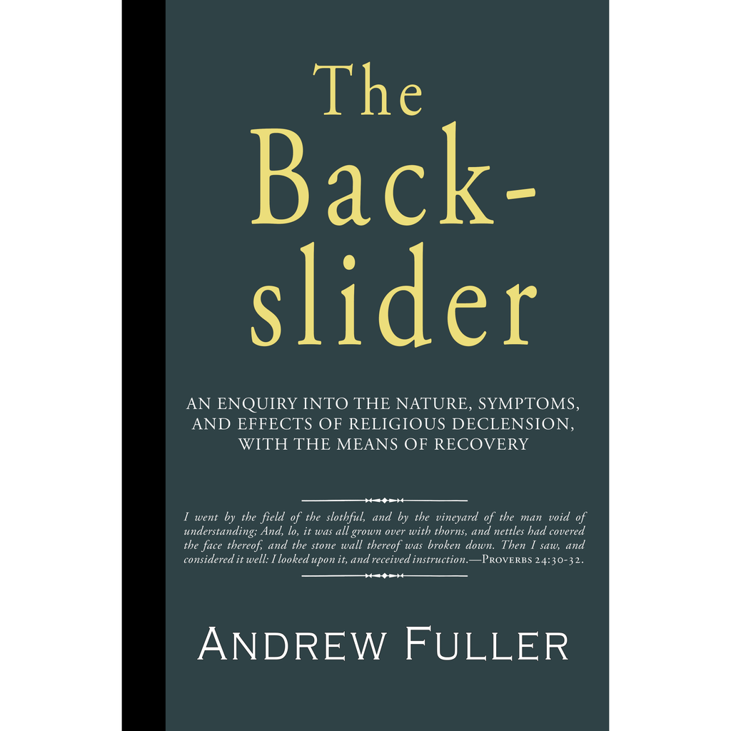 The Backslider by Andrew Fuller