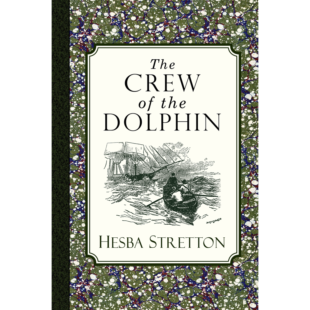 The Crew of the Dolphin by Hesba Stretton