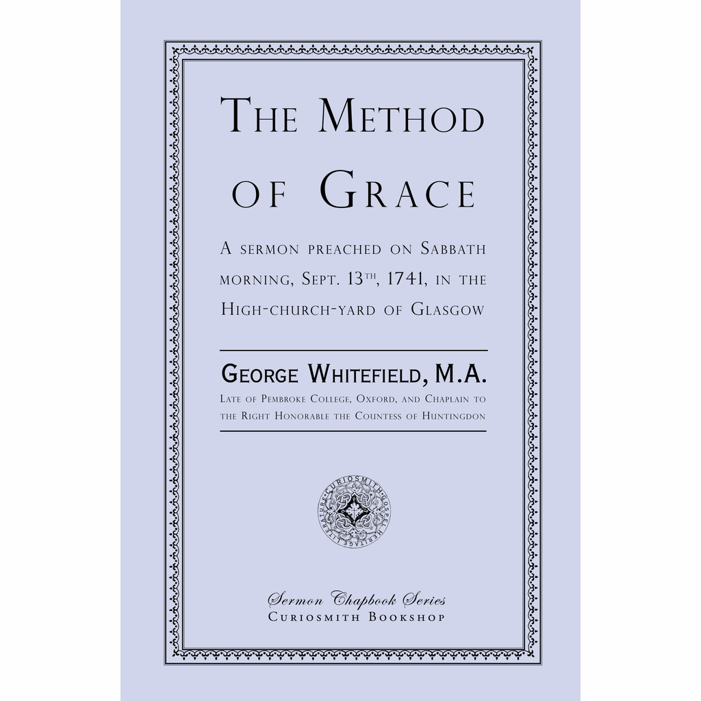 The Method of Grace by George Whitefield