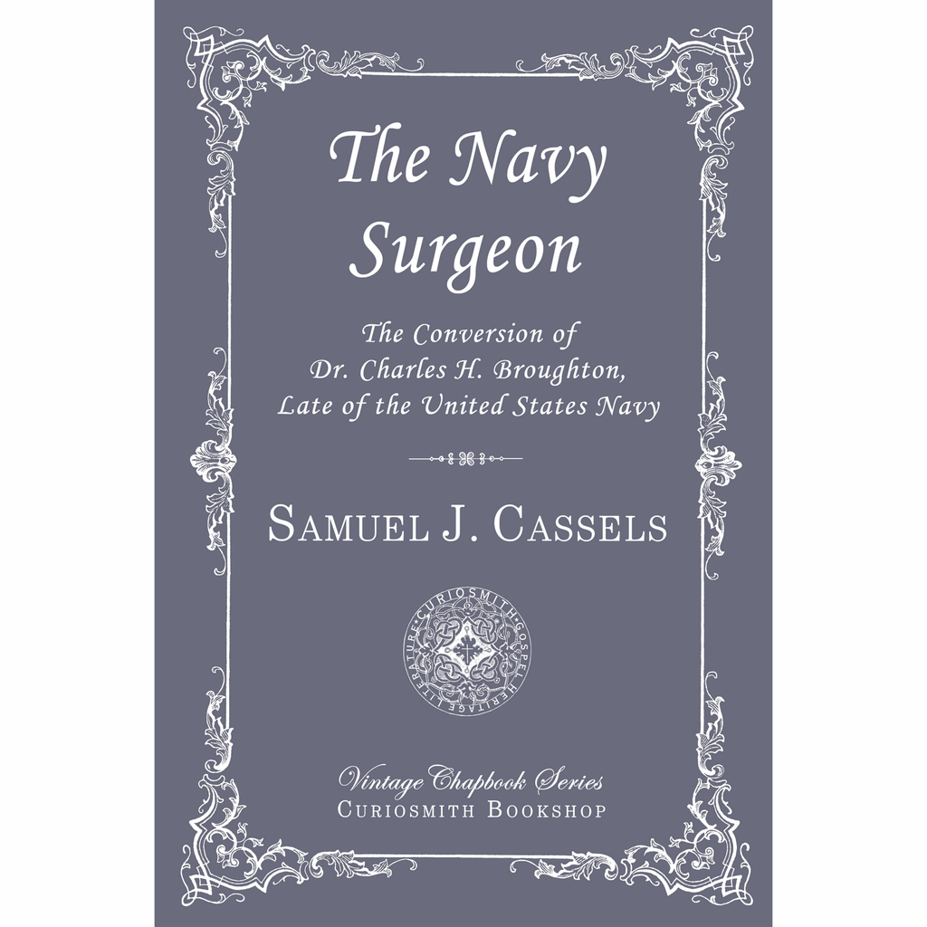 The Navy Surgeon by Samuel J. Cassels