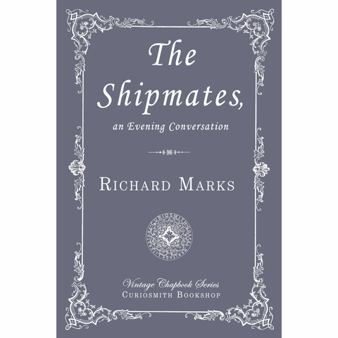 The Shipmates by Richard Marks