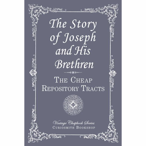 The Story of Joseph and His Brethren by The Cheap Repository Tracts