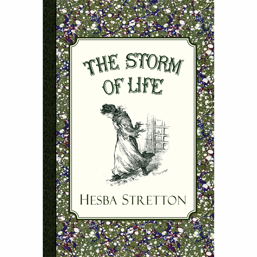 The Storm of Life by Hesba Stretton