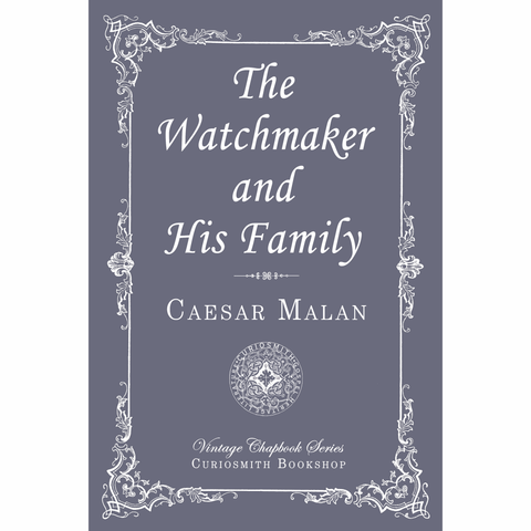 The Watchmaker and His Family by Caesar Malan