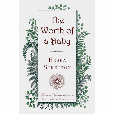 The Worth of a Baby by Hesba Stretton